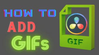 Add GIF in Davinci Resolve. Also how to import and export them. Tutorial.