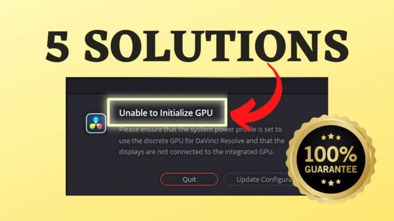 5 Ways to Fix “Unable to Initialize GPU” in DaVinci Resolve